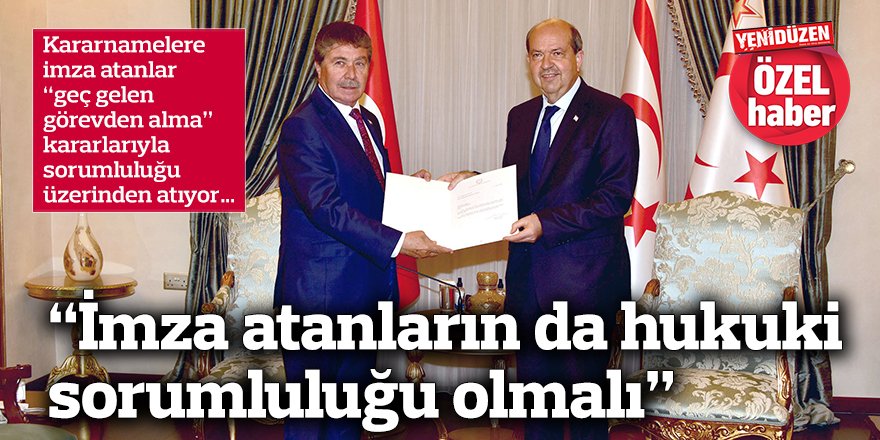 “İmza atanların da hukuki sorumluluğu olmalı”