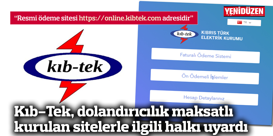 Kıb-Tek, dolandırıcılık maksatlı kurulan sitelerle ilgili halkı uyardı