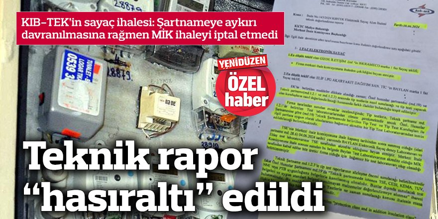 Teknik rapor “hasıraltı” edildi