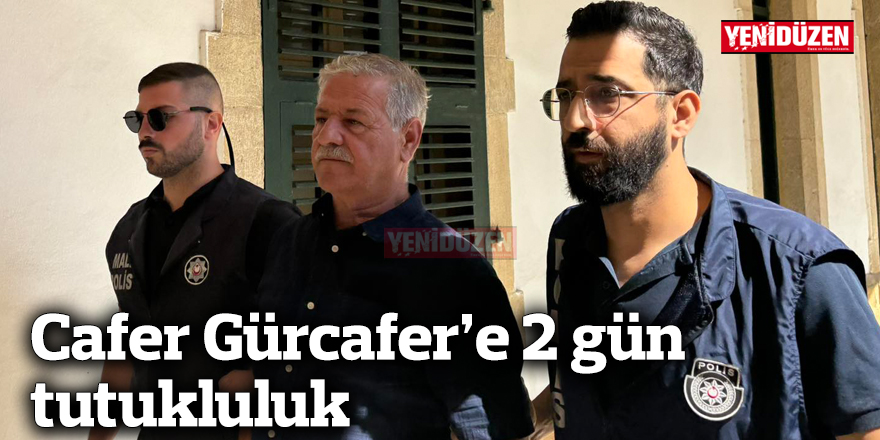 Cafer Gürcafer'e 2 gün tutukluluk