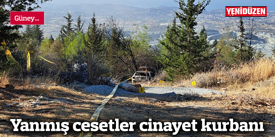 Yanmış cesetler cinayet kurbanı