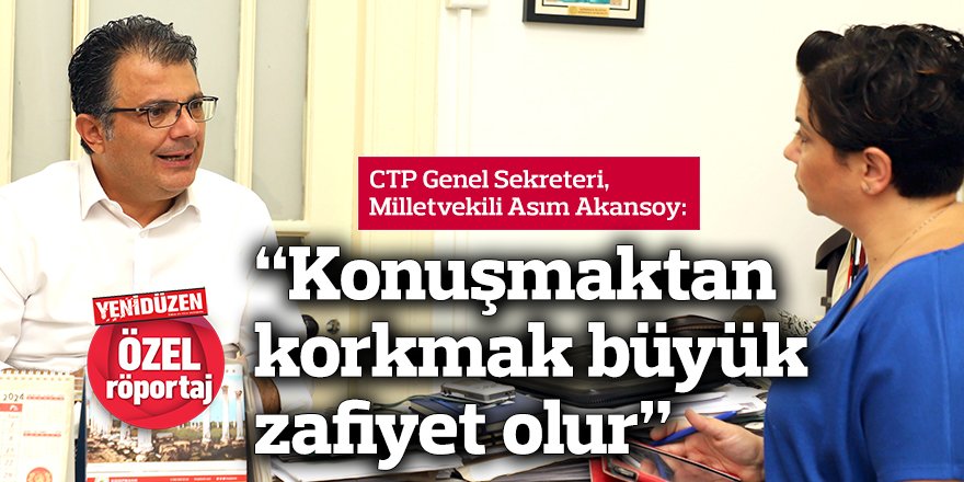 “Konuşmaktan korkmak büyük zafiyet olur”