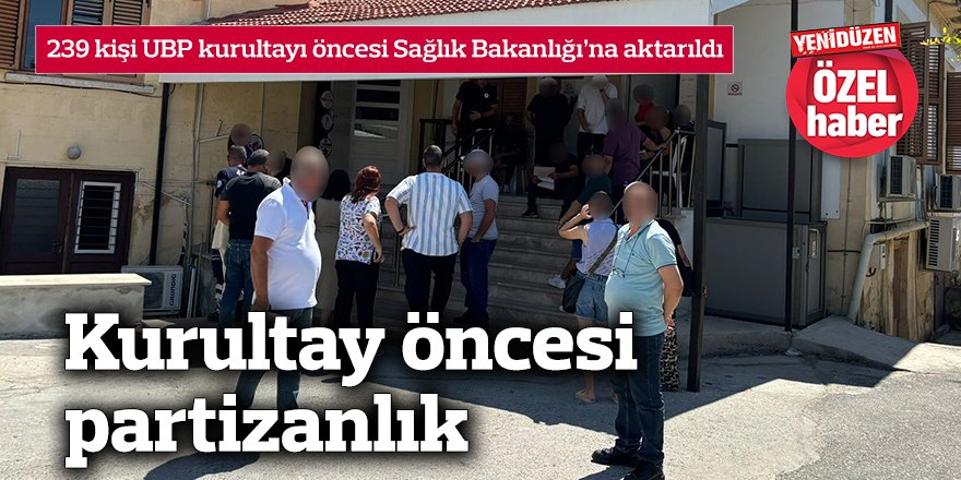 Kurultay öncesi partizanlık