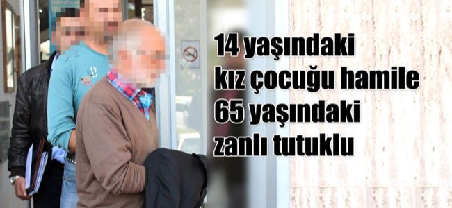 Zanlı 65, müşteki 14 yaşında!