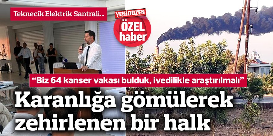 “Biz 64 kanser vakası bulduk, ivedilikle araştırılmalı”