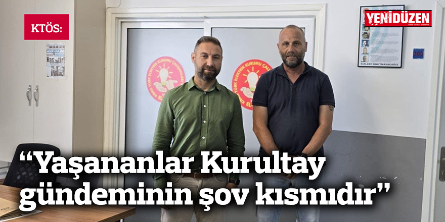 "Yaşananlar Kurultay gündeminin şov kısmıdır"