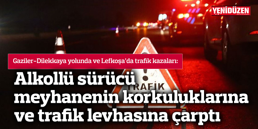 Alkollü sürücü meyhanenin korkuluklarına ve trafik levhasına çarptı