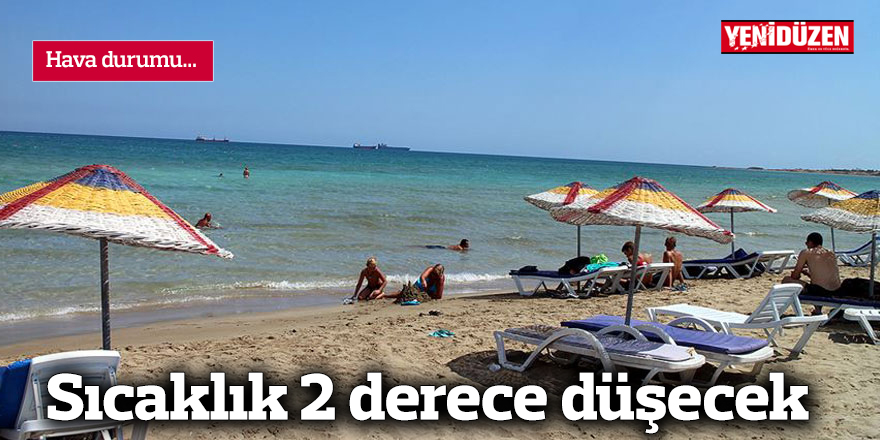 Hava sıcaklığı 2 derece düşecek