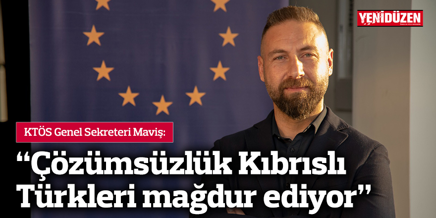 “Çözümsüzlük Kıbrıslı Türkleri mağdur ediyor”