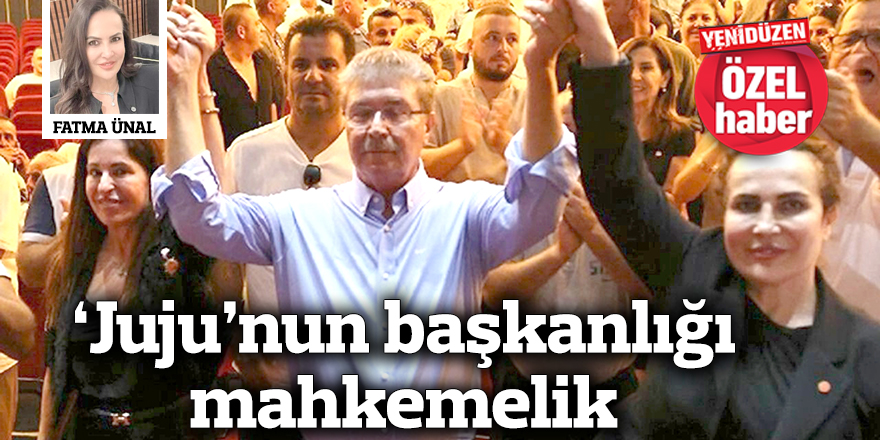 ‘Juju’nun başkanlığı mahkemelik