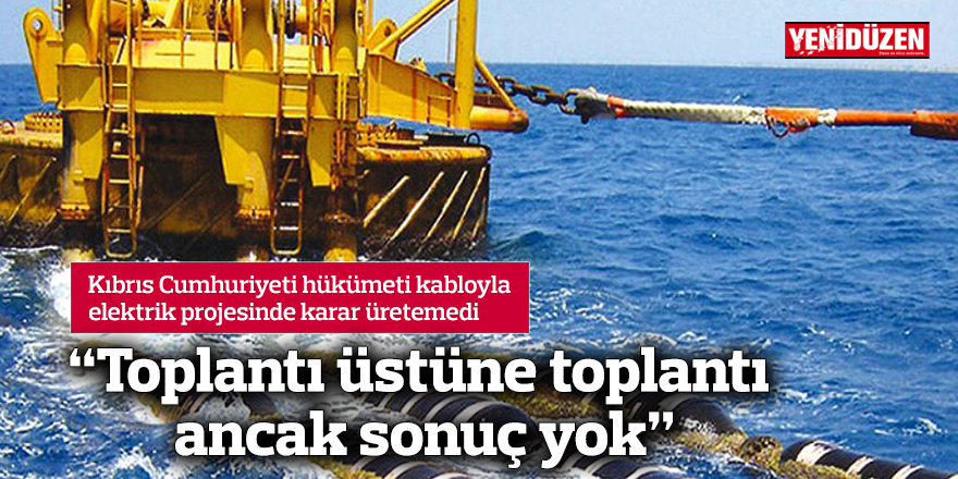 “Toplantı üstüne toplantı ancak sonuç yok”