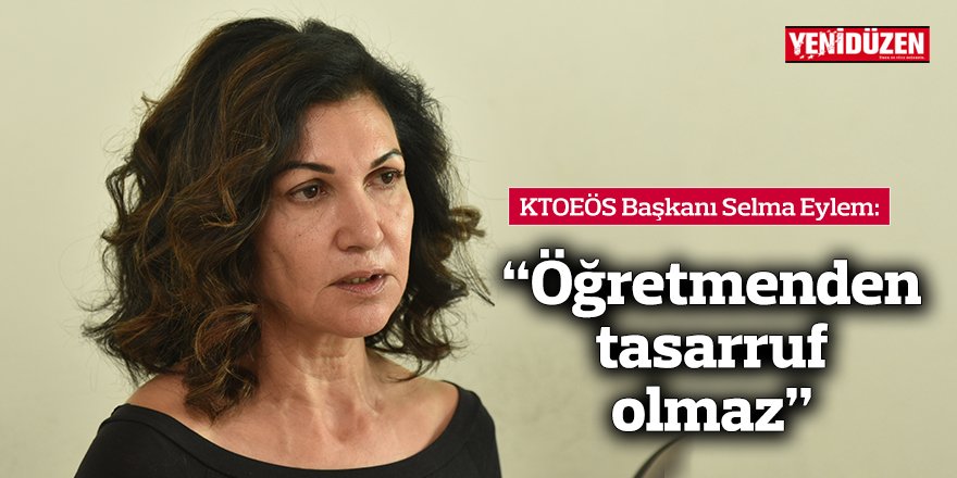 “Bakanlık öğretmen kadrolarını 100 civarında eksilterek eğitim-öğretime başlamayı hedefliyor”