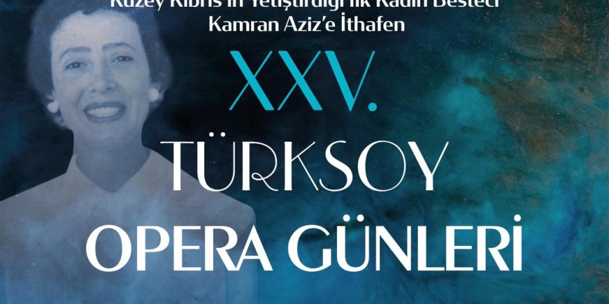 TÜRKSOY Opera Günleri 19 Eylül’de başlıyor