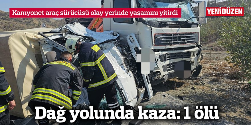 Dağ yolunda kaza: 1 ölü