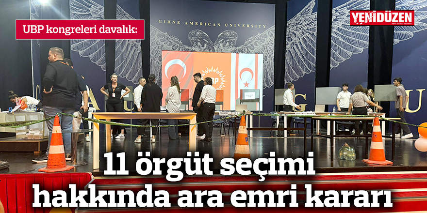 11 örgüt seçimi hakkında ara emri kararı