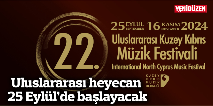 Uluslararası heyecan 25 Eylül’de başlayacak