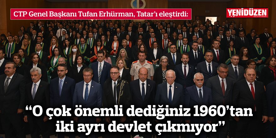 “O çok önemli dediğiniz 1960’tan  iki ayrı devlet çıkmıyor”