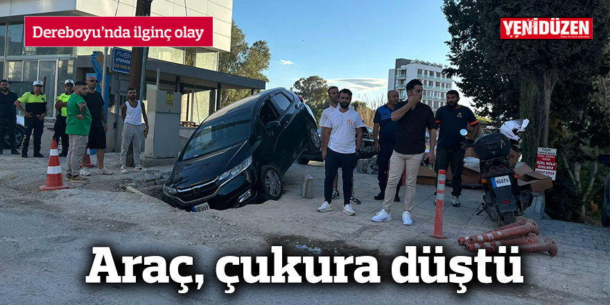 Dereboyu'nda araç, çukura düştü