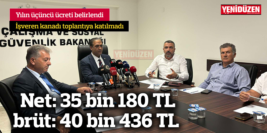 Asgari ücret net 35 bin 180 TL olarak açıklandı