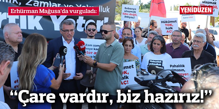 “Çare vardır, biz hazırız!”