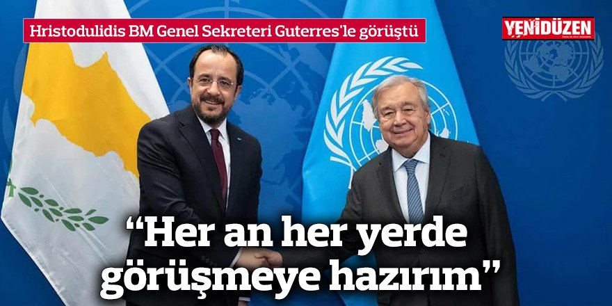 “Her an her yerde görüşmeye hazırım”