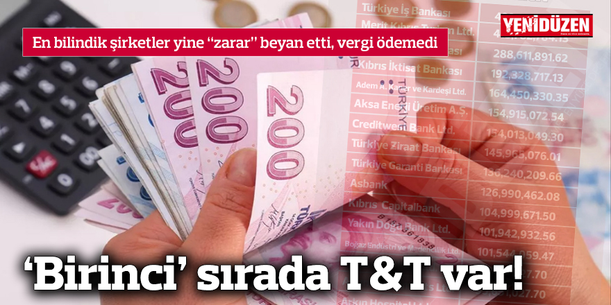 ‘Birinci’ sırada T&T var!