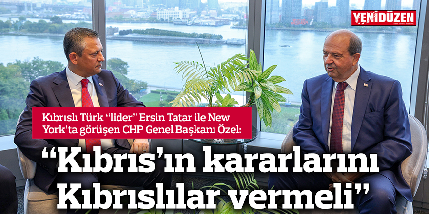 “Kıbrıs’ın kararlarını Kıbrıslılar vermeli”