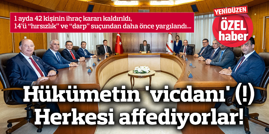 Hükümetin 'vicdanı' (!) Herkesi affediyorlar!