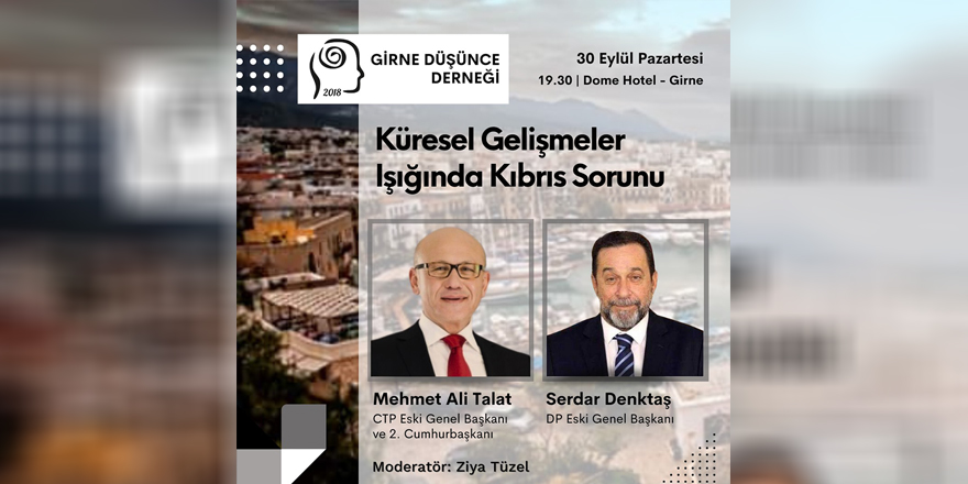 “Küresel Gelişmeler Işığında Kıbrıs Sorunu” konulu panel yarın akşam Dome Otel’de yapılacak