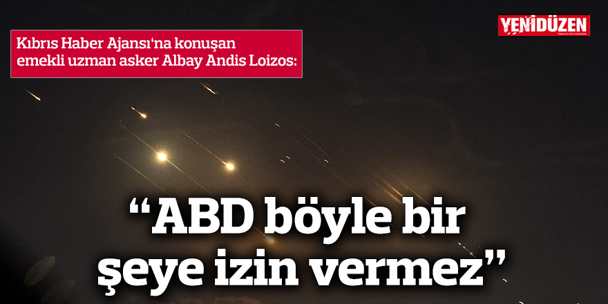 “ABD böyle bir şeye izin vermez”