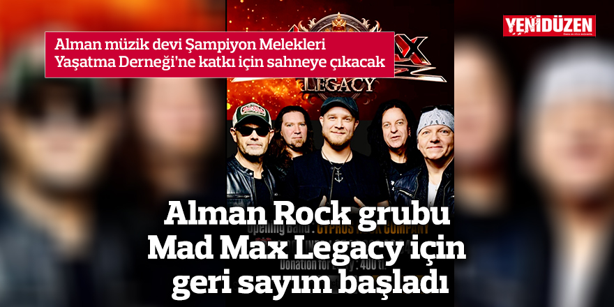 Alman Rock grubu Mad Max Legacy için geri sayım başladı