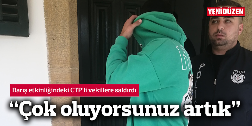 CTP'li vekiller Devrim Barçın ve Ürün Solyalı’ya saldırdı