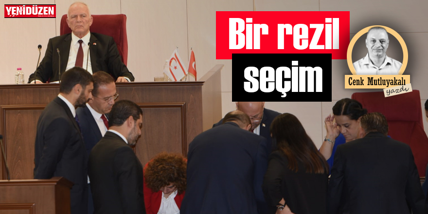 Bir “rezil” seçim