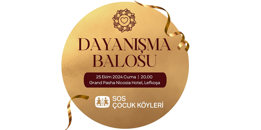 SOS Çocukköyü Derneği Dayanışma Balosu, 25 Ekim’de yapılıyor