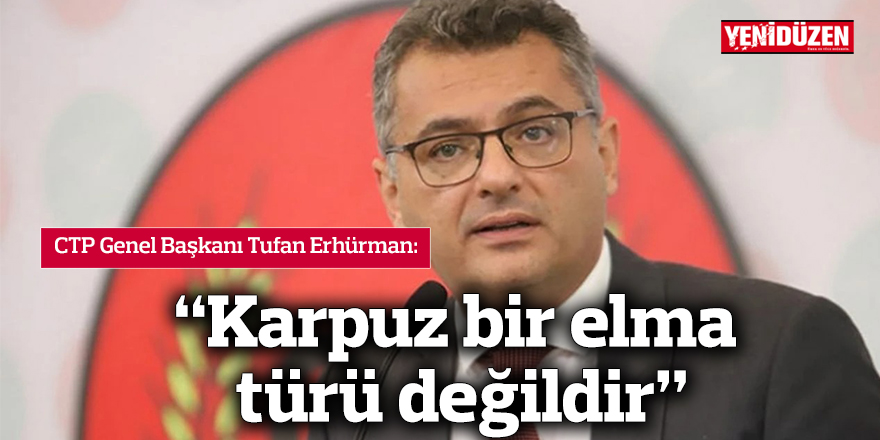 "Karpuz bir elma türü değildir"