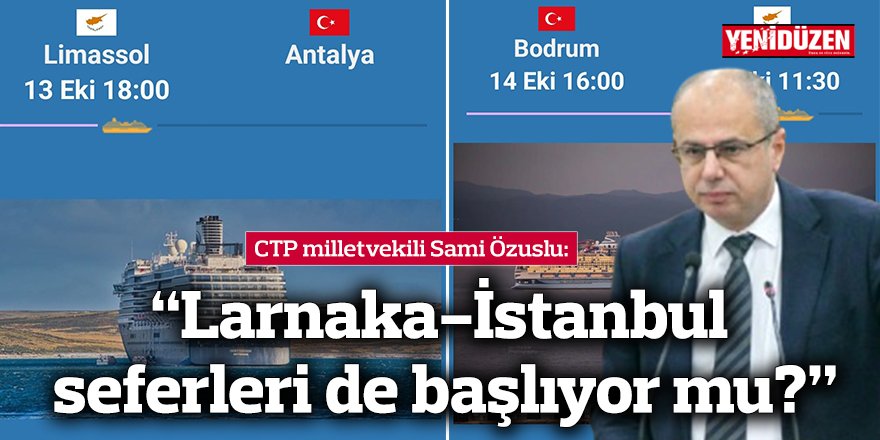 “Türkiye ile Kıbrıs Cumhuriyeti arasında bol bol “direkt” Cruise turları yapılıyor”