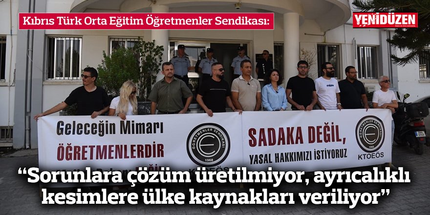 KTOEÖS: “Sorunlara çözüm üretilmiyor, ayrıcalıklı kesimlere ülke kaynakları veriliyor”