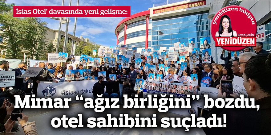 Mimar “ağız birliğini” bozdu, otel sahibini suçladı!