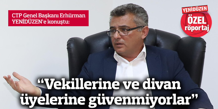 “Vekillerine ve divan üyelerine güvenmiyorlar”