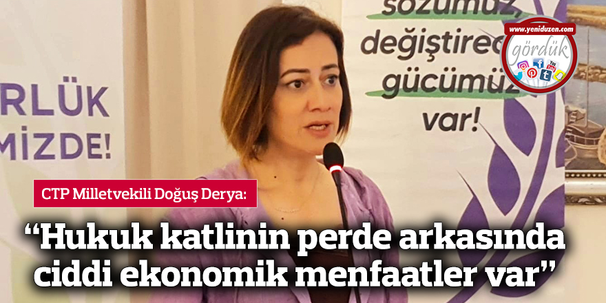 “Hukuk katlinin perde arkasında ciddi ekonomik menfaatler var”