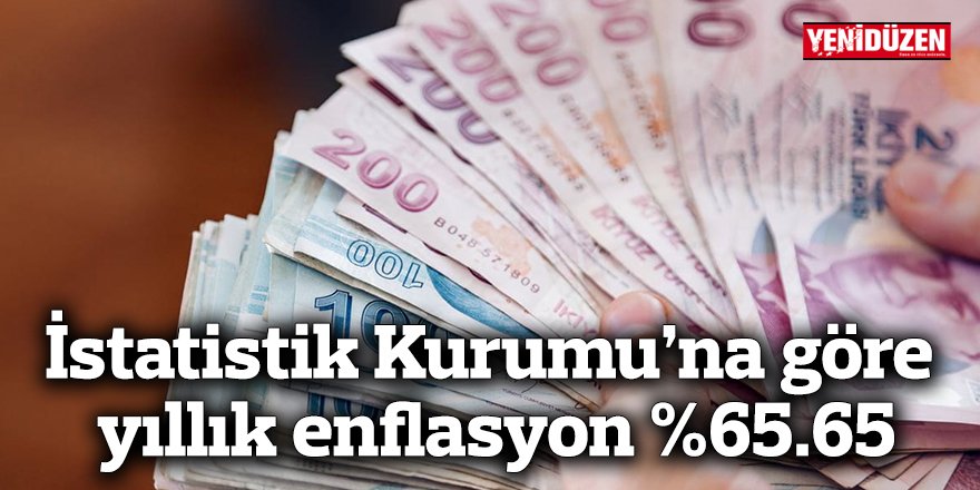 İstatistik Kurumu’na göre yıllık enflasyon %65.65