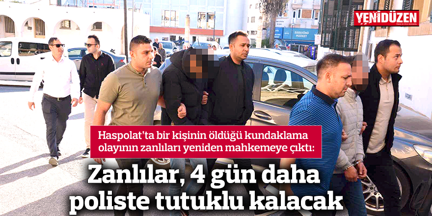 Zanlılar, 4 gün daha poliste tutuklu kalacak