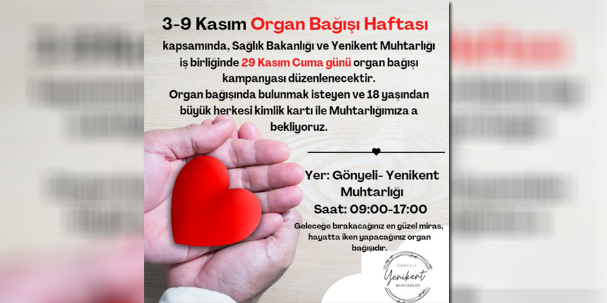 3-9 Kasım Organ Bağışı Haftası’nda, Organ Bağışı kampanyası düzenlenecek