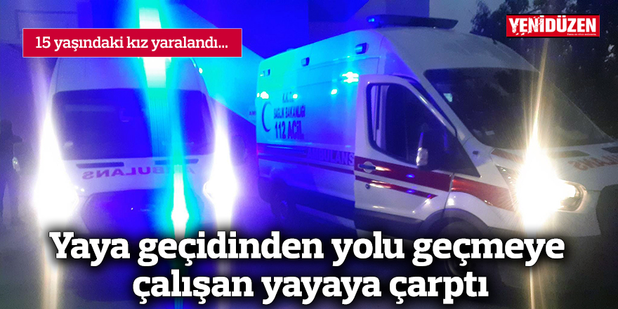 Yaya geçidinden yolu geçmeye çalışan yayaya çarptı