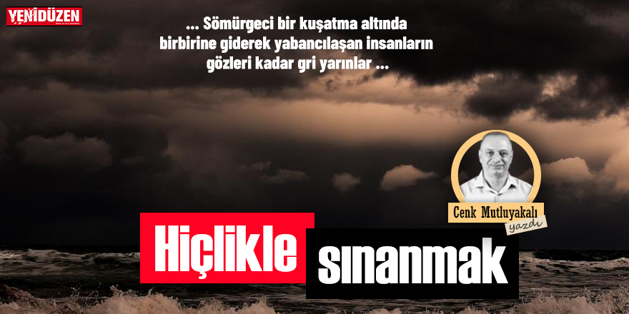 Hiçlikle sınanmak