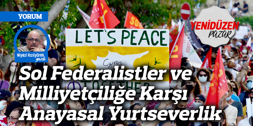 Sol Federalistler ve Milliyetçiliğe Karşı Anayasal Yurtseverlik