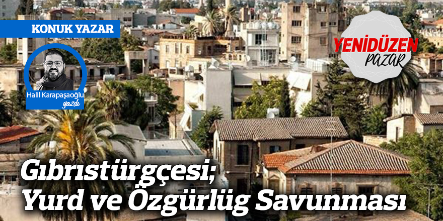 Gıbrıstürgçesi; Yurd ve Özgürlüg Savunması