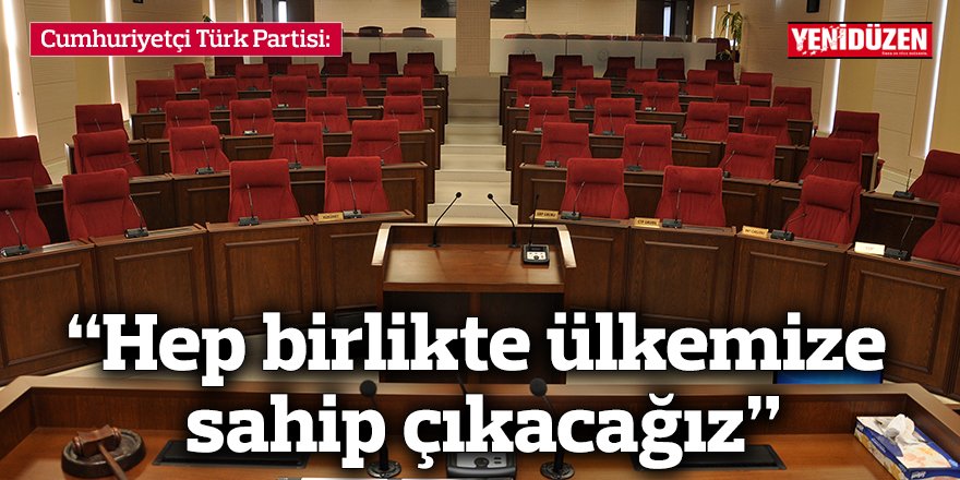 “Hukuk ve demokrasiye sahip çıktığımız gibi hep birlikte ülkemize de sahip çıkacağız”