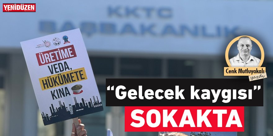 Gelecek kaygısı sokakta