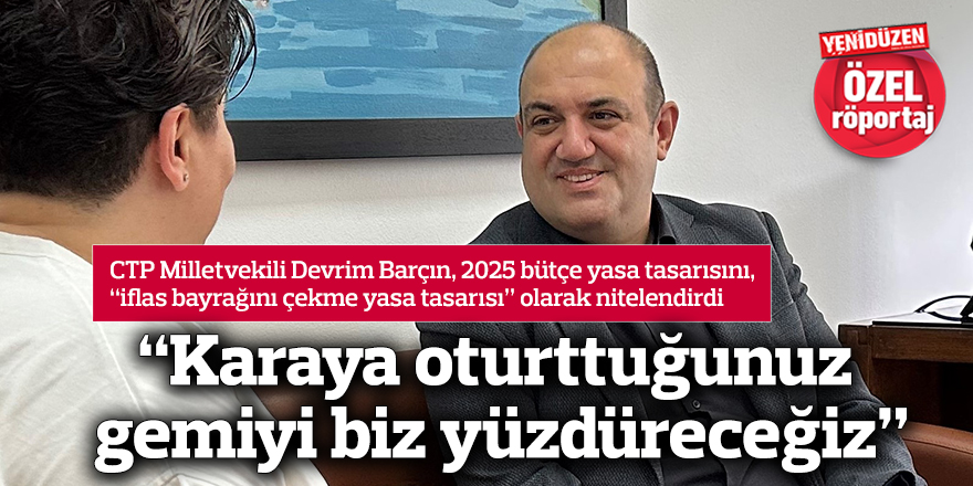 “Karaya oturttuğunuz gemiyi biz yüzdüreceğiz’”